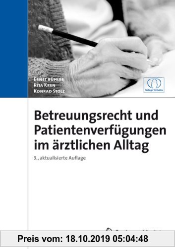 Gebr. - Betreuungsrecht und Patientenverfügungen im ärztlichen Alltag