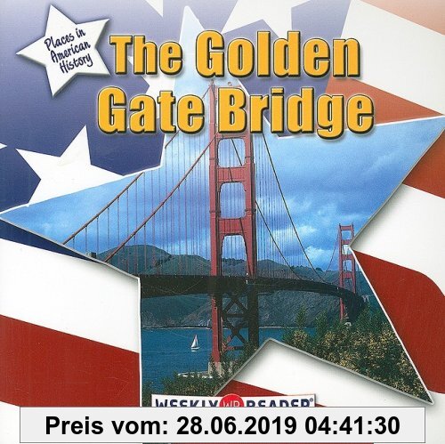 Gebr. - The Golden Gate Bridge (Places in American History)