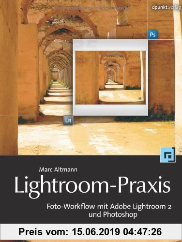 Gebr. - Lightroom-Praxis. Foto-Workflow mit Adobe Lightroom 2 und Photoshop