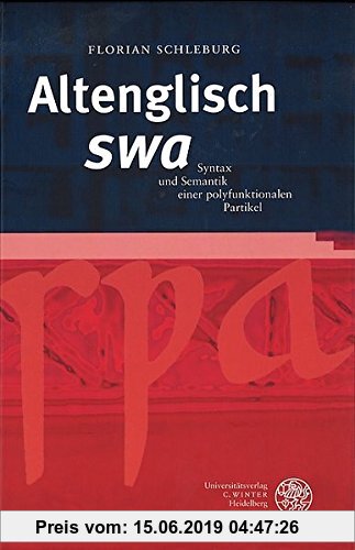 Gebr. - Altenglisch 'swa': Syntax und Semantik einer polyfunktionalen Partikel (Sprachwissenschaftliche Studienbücher)