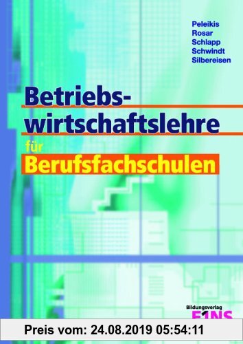 Betriebswirtschaftslehre: Für Berufsfachschulen. Lehr-/Fachbuch