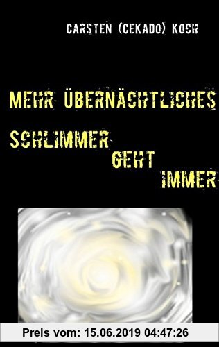 Gebr. - Mehr Übernächtliches: Schlimmer geht immer