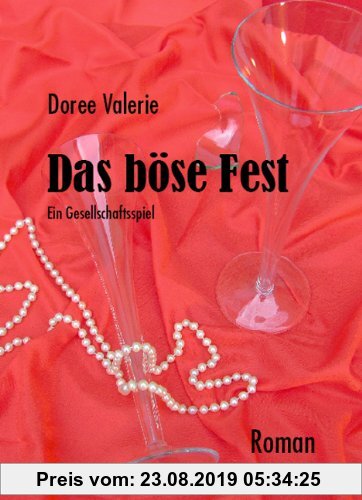 Gebr. - Das Böse Fest: Ein Gesellschaftsspiel - Nicht nur eine Farce