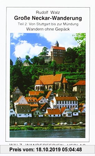 Gebr. - Große Neckar-Wanderung, Teil 2: Von Stuttgart bis zur Mündung - Wandern ohne Gepäck