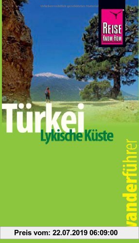 Gebr. - Reise Know-How Wanderführer Türkei, Lykische Küste