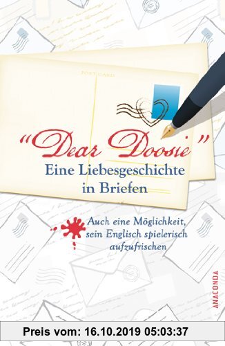 Gebr. - Dear Doosie. Eine Liebesgeschichte in Briefen: Auch eine Möglichkeit, sein Englisch spielend aufzufrischen