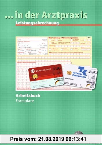 Gebr. - ... in der Arztpraxis - Bisherige Ausgabe: Leistungsabrechnung Formulare: Arbeitsbuch