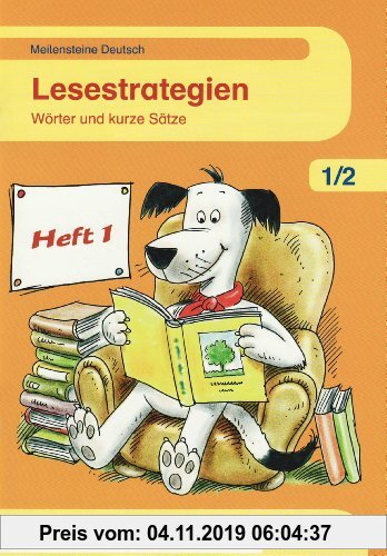 Gebr. - Meilensteine Deutsch - Lesestrategien: Meilensteine Deutsch 1./.2. Lesestrategien. Heft 1: Wörter und kurze Stätze