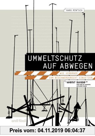 Gebr. - Umweltschutz auf Abwegen - Wie Verbände ihr Beschwerderecht einsetzen