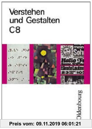 Gebr. - Verstehen und Gestalten Ausgabe C Band 8: Arbeitsbuch für Gymnasien