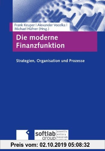Gebr. - Die moderne Finanzfunktion: Strategien, Organisation, Prozesse