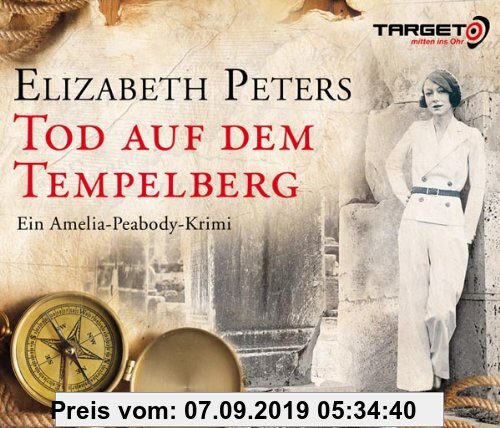 Gebr. - Tod auf dem Tempelberg. Ein Amelia-Peabody-Krimi, 6 CDs (TARGET - mitten ins Ohr)