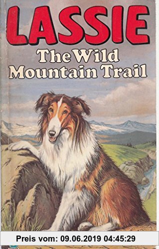 Gebr. - Lassie: Wild Mountain Trail
