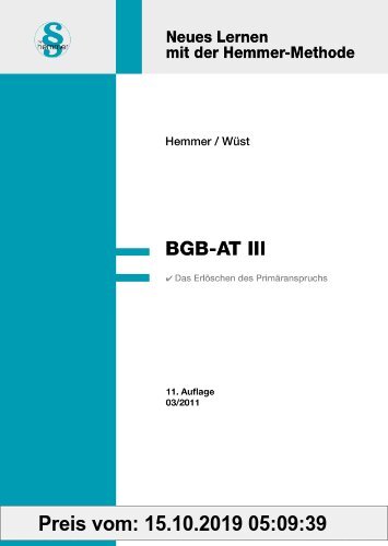 Gebr. - BGB-AT III: Das Erlöschen des Primäranspruchs. Juristisches Repetitorium hemmer