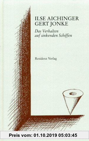 Gebr. - Das Verhalten auf sinkenden Schiffen. Reden zum Erich- Fried- Preis 1997