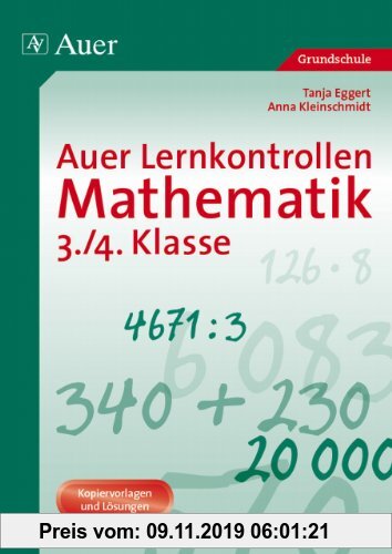 Gebr. - Auer Lernkontrollen Mathematik, Klasse 3/4: Mit Kopiervorlagen und Lösungen