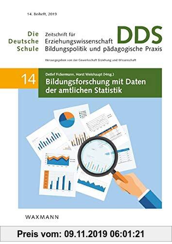 Gebr. - Bildungsforschung mit Daten der amtlichen Statistik (Die Deutsche Schule. Zeitschrift für Erziehungswissenschaft, Bildungspolitik und pädagogi