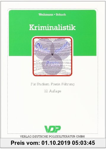 Gebr. - Kriminalistik: Für Studium, Praxis, Führung