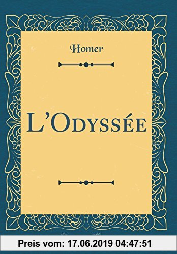 Gebr. - L'Odyssée (Classic Reprint)
