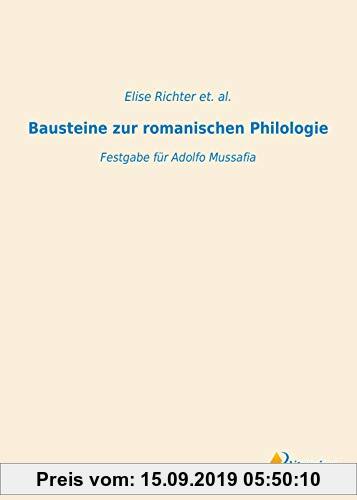 Gebr. - Bausteine zur romanischen Philologie: Festgabe für Adolfo Mussafia