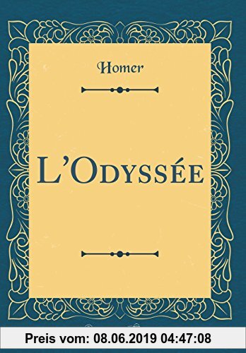 Gebr. - L'Odyssée (Classic Reprint)