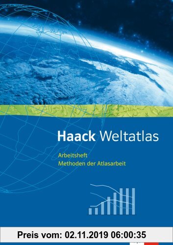 Gebr. - Haack Weltatlas für Sekundarstufe I und II / Arbeitsheft Methoden der Atlasarbeit