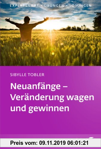 Gebr. - Neuanfänge - Veränderung wagen und gewinnen