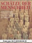 Gebr. - Schätze der Menschheit