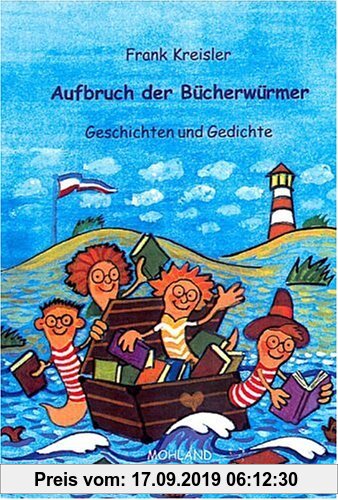 Gebr. - Aufbruch der Bücherwürmer: Geschichten und Gedichte