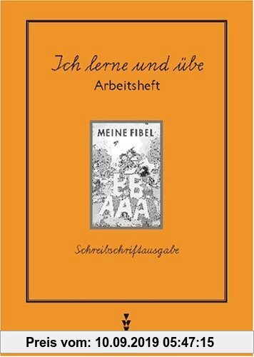 Gebr. - Meine Fibel - Ausgabe 1997: Meine Fibel, Neubearbeitung 1997, neue Rechtschreibung, Ich lerne und übe, Schreibschriftausgabe