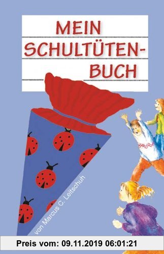 Gebr. - Mein Schultütenbuch (Neue-Stadt-Kinder)