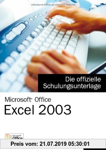 Microsoft Office Excel 2003 - Die offizielle Schulungsunterlage