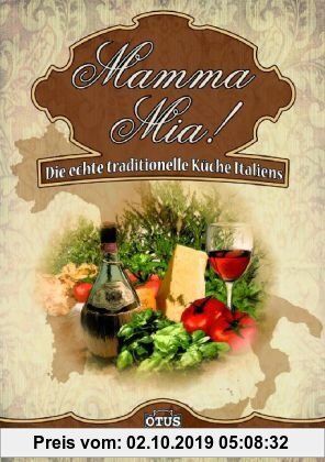 Gebr. - Mama Mia ! Die echte traditionelle Küche Italiens