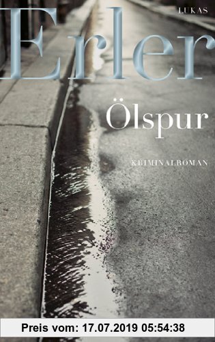 Gebr. - Ölspur: Kriminalroman