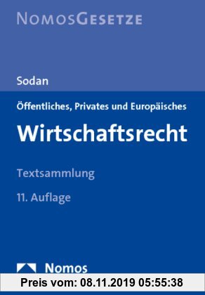 Gebr. - Öffentliches, Privates und Europäisches Wirtschaftsrecht: Rechtsstand: 15. August 2010