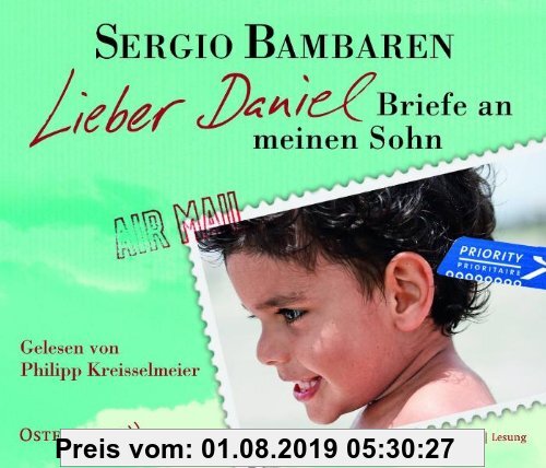 Gebr. - Lieber Daniel: Briefe an meinen Sohn (Ungekürzte Lesung)