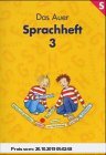 Gebr. - Das Auer Sprachheft: Das Auer Sprachbuch, Ausgabe Bayern, neue Rechtschreibung, Sprachheft