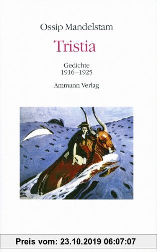 Gebr. - Tristia: Gedichte 1916-1925 (Ossip Mandelstam, Das Gesamtwerk)
