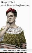 Gebr. - Frida Kahlo - ein offenes Leben