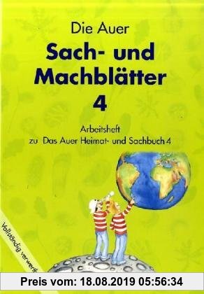 Gebr. - Die Auer Sach- und Machblätter 4. Arbeitsheft. Bayern