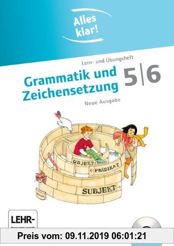 Gebr. - Alles klar! - Deutsch - Sekundarstufe I - Neue Ausgabe: 5./6. Schuljahr - Grammatik und Zeichensetzung: Lern- und Übungsheft mit beigelegtem L