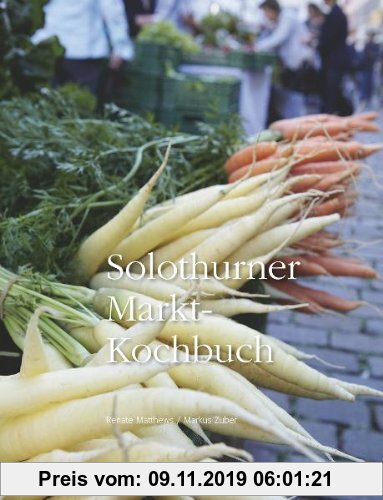 Gebr. - Solothurner Markt-Kochbuch