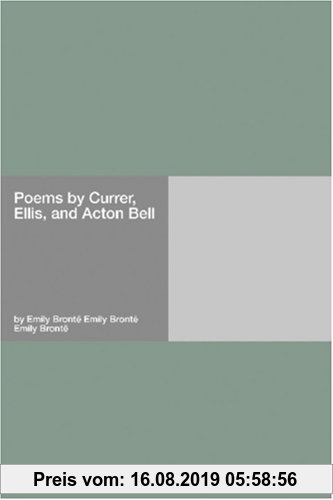 Gebr. - Poems by Currer, Ellis, and Acton Bell