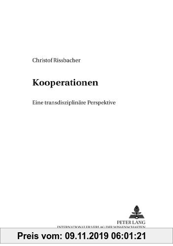 Gebr. - Kooperationen: Eine transdisziplinäre Perspektive (Strategische Unternehmensführung)