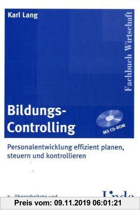 Gebr. - Bildungs-Controlling, Personalentwicklung effizient planen, steuern und kontrollieren (mit Diskette)