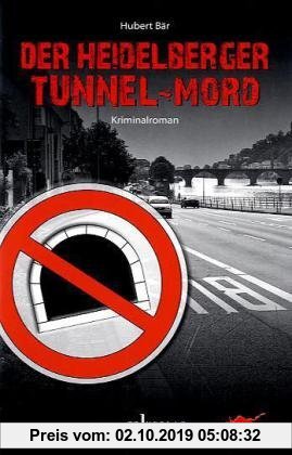 Gebr. - Der Heidelberger Tunnel-Mord