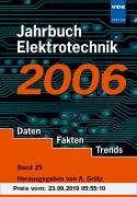 Gebr. - Jahrbuch Elektrotechnik. Daten, Fakten, Trends: 2006