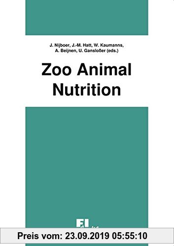 Gebr. - Zoo Animal Nutrition Vol I (Zoological Library)