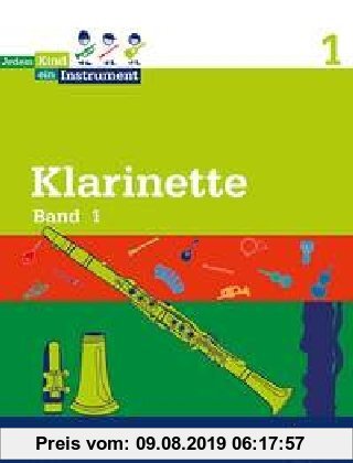 Gebr. - Jedem Kind ein Instrument: Band 1 - JeKi. Klarinette. Schülerheft.