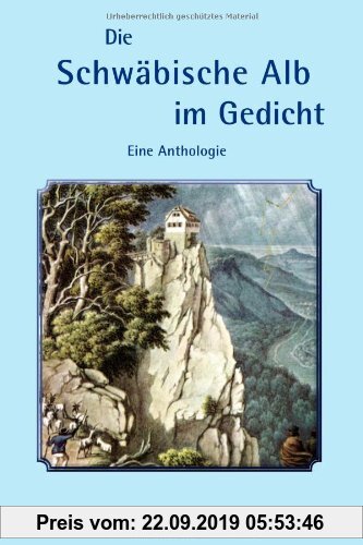 Gebr. - Die Schwäbische Alb im Gedicht: Eine Anthologie